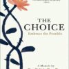 The Choice: Embrace the Possible بدون حذفیات