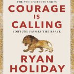 کتاب Courage Is Calling شجاعت فرا می خواند از رایان هالیدی