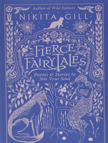 Fierce Fairytales Poems and Stories to Stir Your Soul