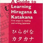 A Guide to Learning Hiragana & Katakana
