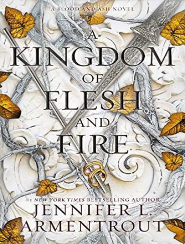 کتاب A Kingdom of Flesh and Fire (Blood And Ash Series Book 2) (بدون سانسور)