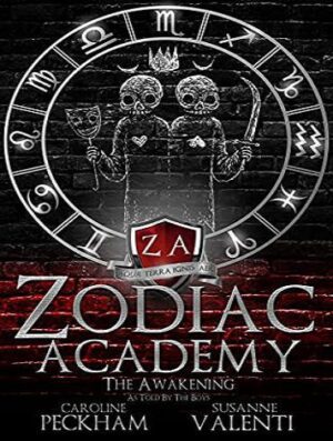 Zodiac Academy: The Awakening As Told By The Boys