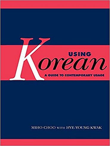کتاب زبان کره ای Using Korean: A Guide to Contemporary Usage