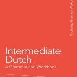 کتاب Intermediate Dutch A Grammar and Workbook