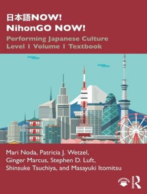 کتاب تمرین ژاپنی 日本語NOW NihonGO NOW Performing Japanese Culture Level 1 Volume 1 Activity Book