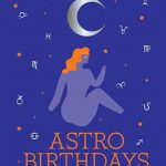 Astro Birthdays تولدهای ستاره ای