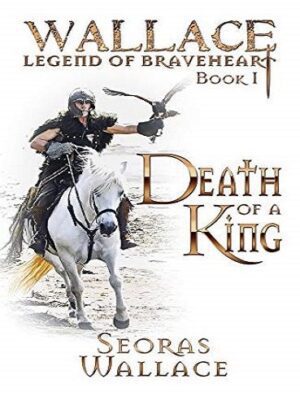 Death Of A King مرگ یک پادشاه جلد 1