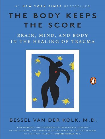 The Body Keeps the Score کتاب رهایی از بلا زدگی (متن کامل بدون سانسور)