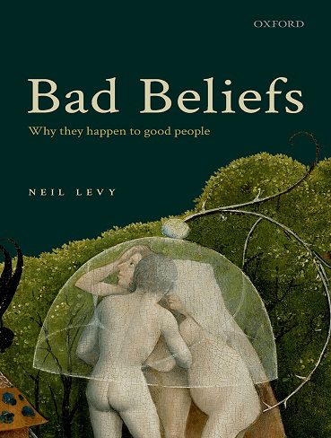 Bad Beliefs: Why They Happen to Good People باورهای بد