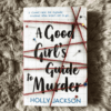 کتاب A Good Girl's Guide to Murder (A Good Girl's Guide to Murder Book 1) (بدون سانسور)
