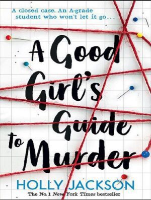 A Good Girl's Guide to Murder راهنمای یک دختر خوب برای قتل