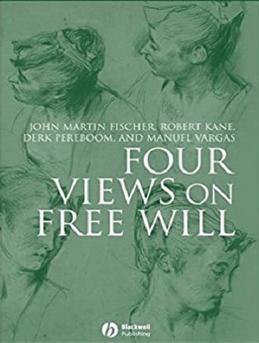 Four Views on Free Will چهار دیدگاه در مورد اراده آزاد