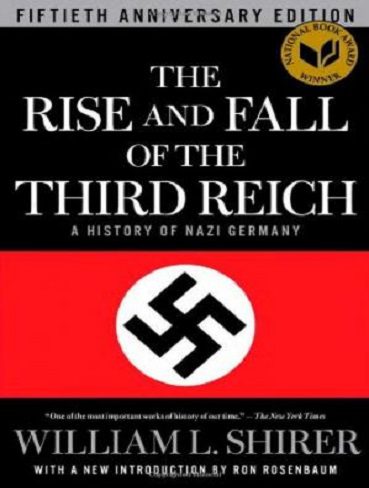 The Rise and Fall of the Third Reich ظهور و سقوط رایش سوم