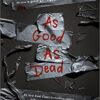 کتاب As Good As Dead (A Good Girl's Guide to Murder Book 3) (بدون سانسور)
