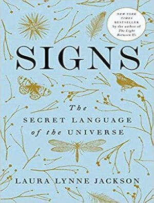 Signs: The Secret Language of the Universe نشانه ها: زبان مخفی کیهان