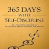 365 Days With Self-Discipline کتاب 365 روز با نظم و انضباط