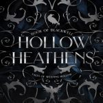 Hollow Heathens