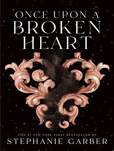 ♥ Once Upon a Broken Heart (Once Upon a Broken Heart Book 1) (بدون حذفیات) ♥