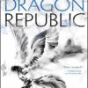 The Dragon Republic جمهوری اژدها جلد 2