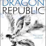 The Dragon Republic جمهوری اژدها جلد 2