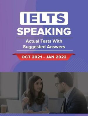 IELTS Speaking Actual Tests Oct 2021-Jan 2022