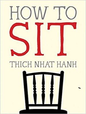 How to Sit  چگونه بنشینیم