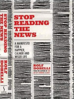 کتاب Stop Reading The News