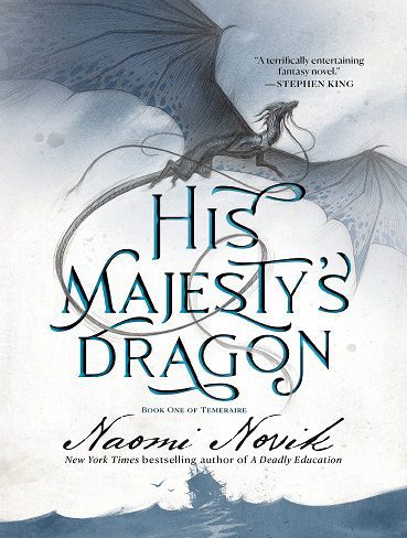 His Majesty's Dragon (Temeraire Book 1) اژدهای اعلیحضرت (بدون حذفیات)