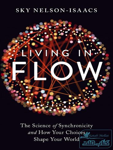 Living in Flow زندگی در جریان (بدون حذفیات)