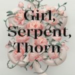 Girl, Serpent, Thorn دختر، مار، خار