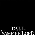 A Duel with the Vampire Lord