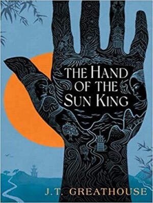 The Hand of the Sun King دست پادشاه خورشید