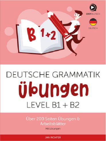 Richter Jan. Deutsche Grammatik. Übungen B1+B2 (سیاه و سفید)