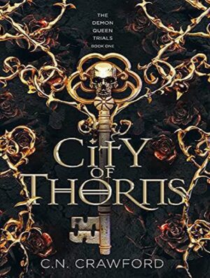 City of Thorns (The Demon Queen Trials Book 1) شهر خار ها (بدون حذفیات)