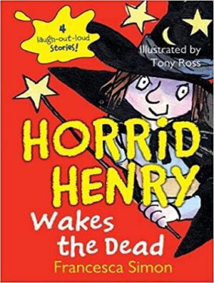 کتاب Horrid Henry Wakes the Dead