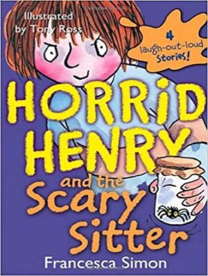 کتاب Horrid Henry and the Scary Sitter