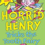کتاب هنری Horrid Henry Tricks the Tooth Fairy