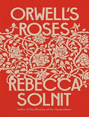 Orwell's Roses رزهای اورول