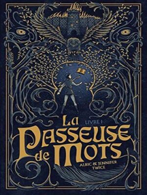 La Passeuse de Mots - Tome 1 استفاده از کلمه