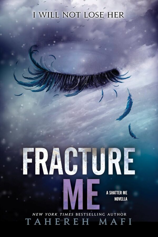 Fracture Me (Shatter Me Book 2.5) (متن کامل)