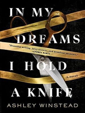 In My Dreams I Hold a Knife در رویاهای من یک چاقو در دست دارم (متن کامل بدون حذفیات)