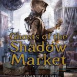 کتاب Ghosts of the Shadow Market