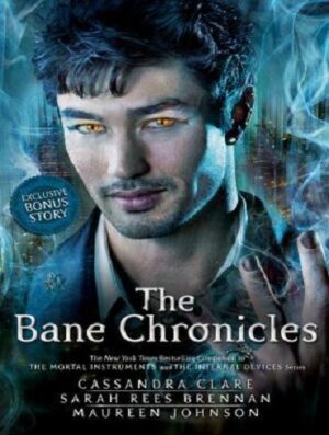The Bane Chronicles (متن کامل بدون حذفیات)