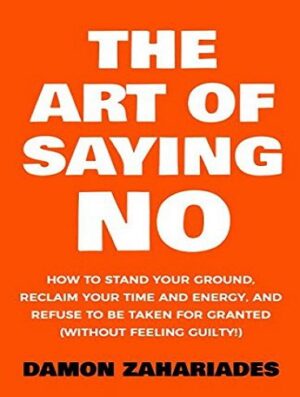 کتاب The Art Of Saying NO