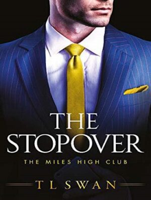 The Stopover (The Miles High Club Book 1) توقفگاه (بدون حذفیات)