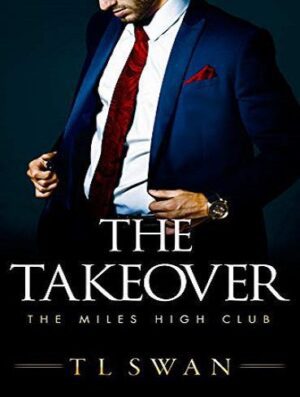 The Takeover (The Miles High Club Book 2) تصاحب (بدون حذفیات)