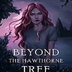 کتاب Beyond the Hawthorne Tree