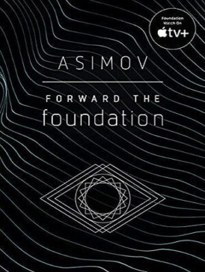 Forward the Foundation (Foundation Book 7) فوروارد بنیاد (بدون حذفیات)