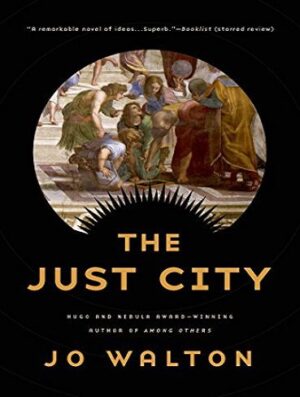 The Just City (Thessaly Book 1) شهر عادل (بدون حذفیات)