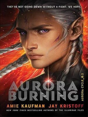 Aurora Burning -The Aurora Cycle 2